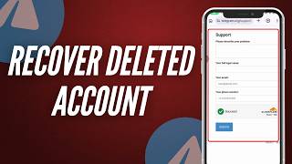 How to Recover Deleted Telegram Account