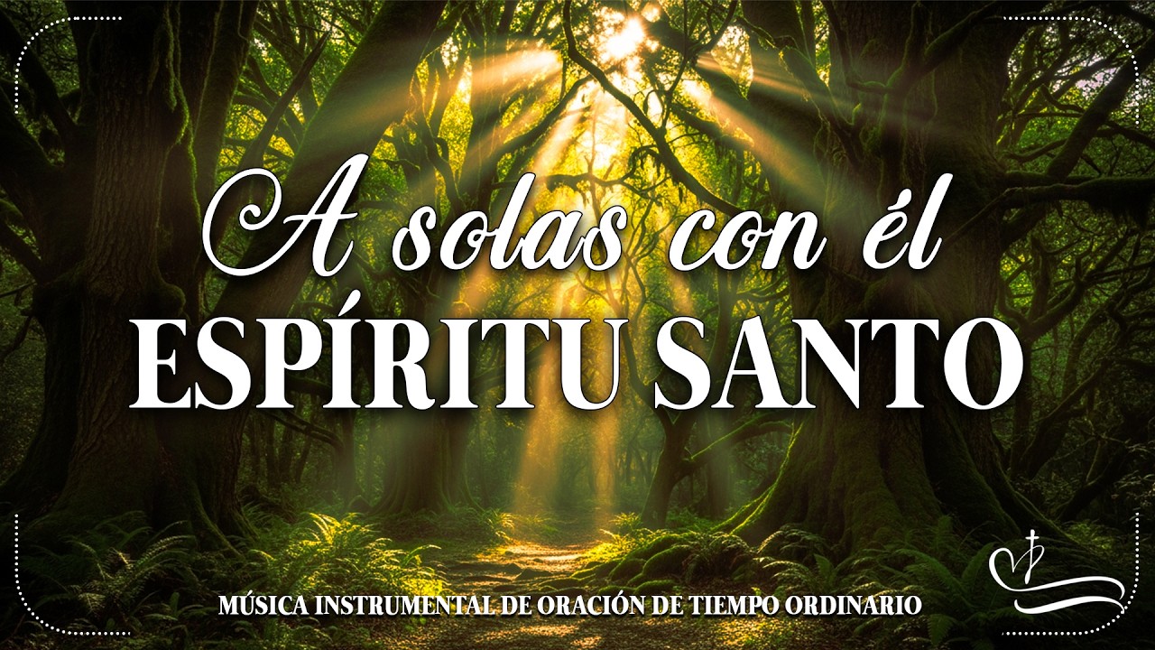 Susurros Celestiales Cuando el Alma Necesita Paz Música Instrumental Cristiana para Orar🙆🏻