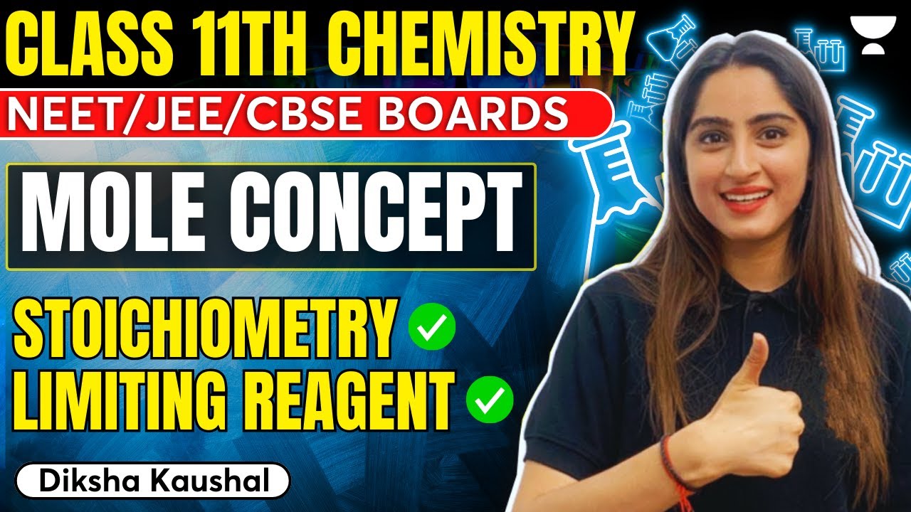 Mole Concept | Limiting Reagent | Stoichiometry | Class 11 | Diksha ...