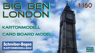 Big Ben London - Schreiber Verlag - Kartonmodell/cardboard model - 1:160