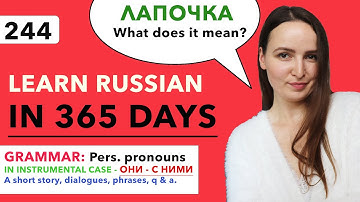 🇷🇺DAY #244 OUT OF 365 ✅ | LEARN RUSSIAN IN 1 YEAR