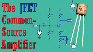 JFETs: Common Source Amplifier Design (094b)