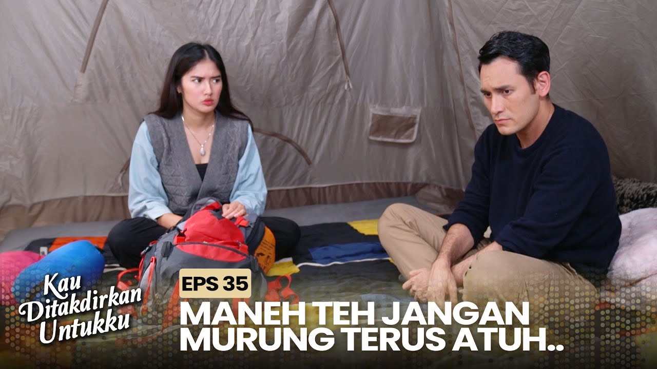 Alya Sedih Melihat Devan Murung Terus | KAU DITAKDIRKAN UNTUKKU | EPS.35 (3/3)