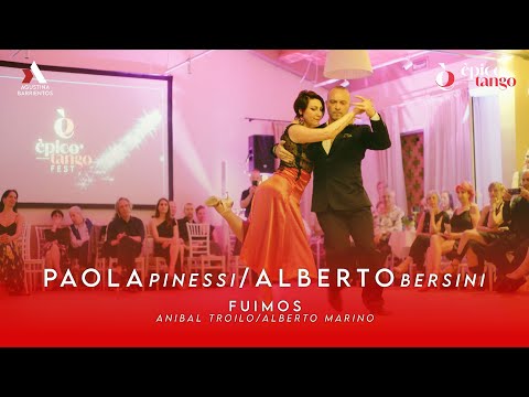PAOLA PINESSI & ALBERTO BERSINI - FUIMOS - ÉPICO TANGO FEST