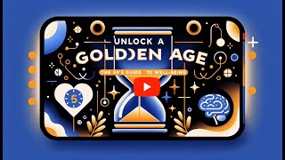 Unlock a Joyful Golden Age: The 50s Guide to Well-Being