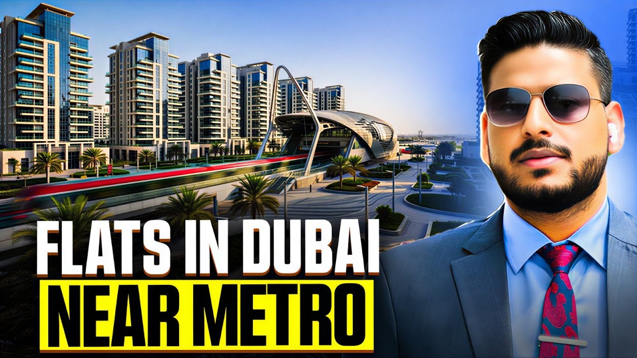 Most Affordable flats in Dubai near metro by top developer | Property in Dubai | Dubai Real Estate