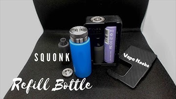 Squonk refill bottle tutorial