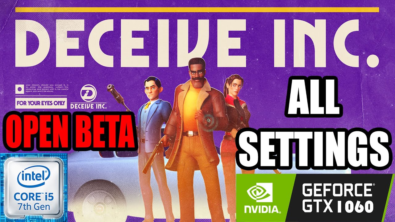 Deceive Inc. (2023) ~ OPEN BETA | i5-7500 | GTX 1060 | 1080p ALL Settings Tested | Benchmark
