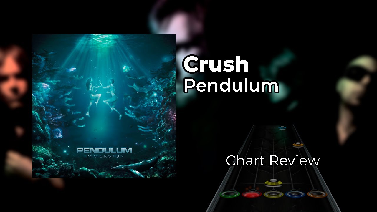Pendulum Crush Chart Preview (Clone Hero) YouTube