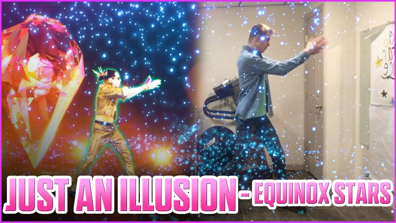 Just An Illusion Equinox Stars