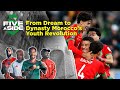 5ASIDE From Dream To Dynasty Morocco S Youth Revolution BeIN SPORTS USA 5ASIDE From Dream To Dynasty Morocco S Youth Revolution BeIN SPORTS USA