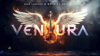 VENTURA - Epic Violin Song | Mathias Fritsche & Rob Landes