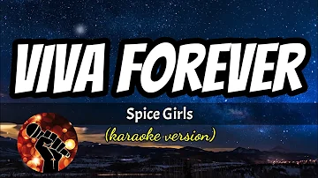 VIVA FOREVER - SPICE GIRLS (karaoke version)