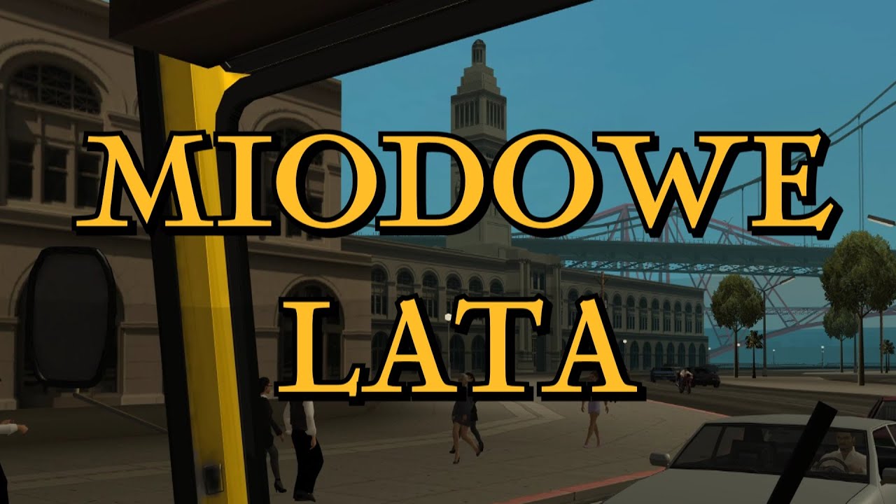 Miodowe lata - czołówka || GTA San Andreas