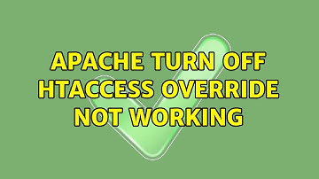 Apache turn off htaccess override not working (3 Solutions!!)