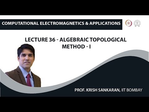 Lecture 36 - Algebraic Topological Method - I