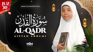Aisyah Arrumi – Surah Al-Qadr