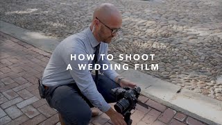 How to Shoot a Wedding Film  Job Shadow