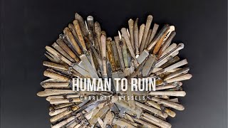 Charlotte Wessels "Human To Ruin" Teaser (Patreon Song Of The Month #21)