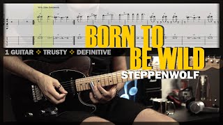 Born To Be Wild | Guitar Cover Tab | Guitar Solo Lesson | Backing Track with Vocals 🎸 STEPPENWOLF