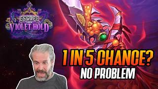 (Hearthstone) 1 In 5 Chance No Problem