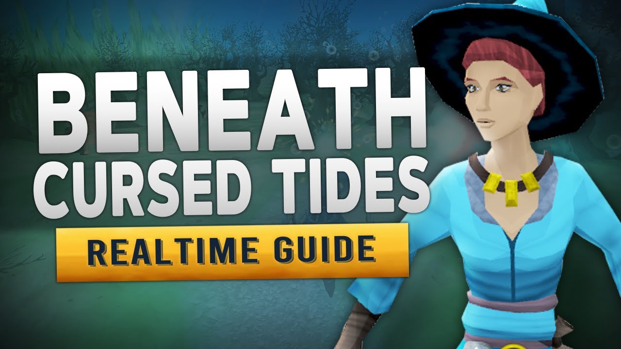 Rs3 Beneath Cursed Tides Quest Guide 2020 Realtime Runescape 3 Youtube