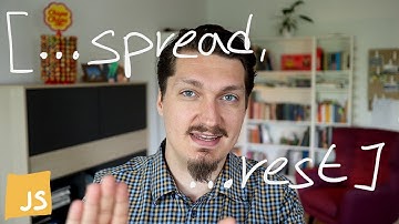 SPREAD and REST explained for array and object