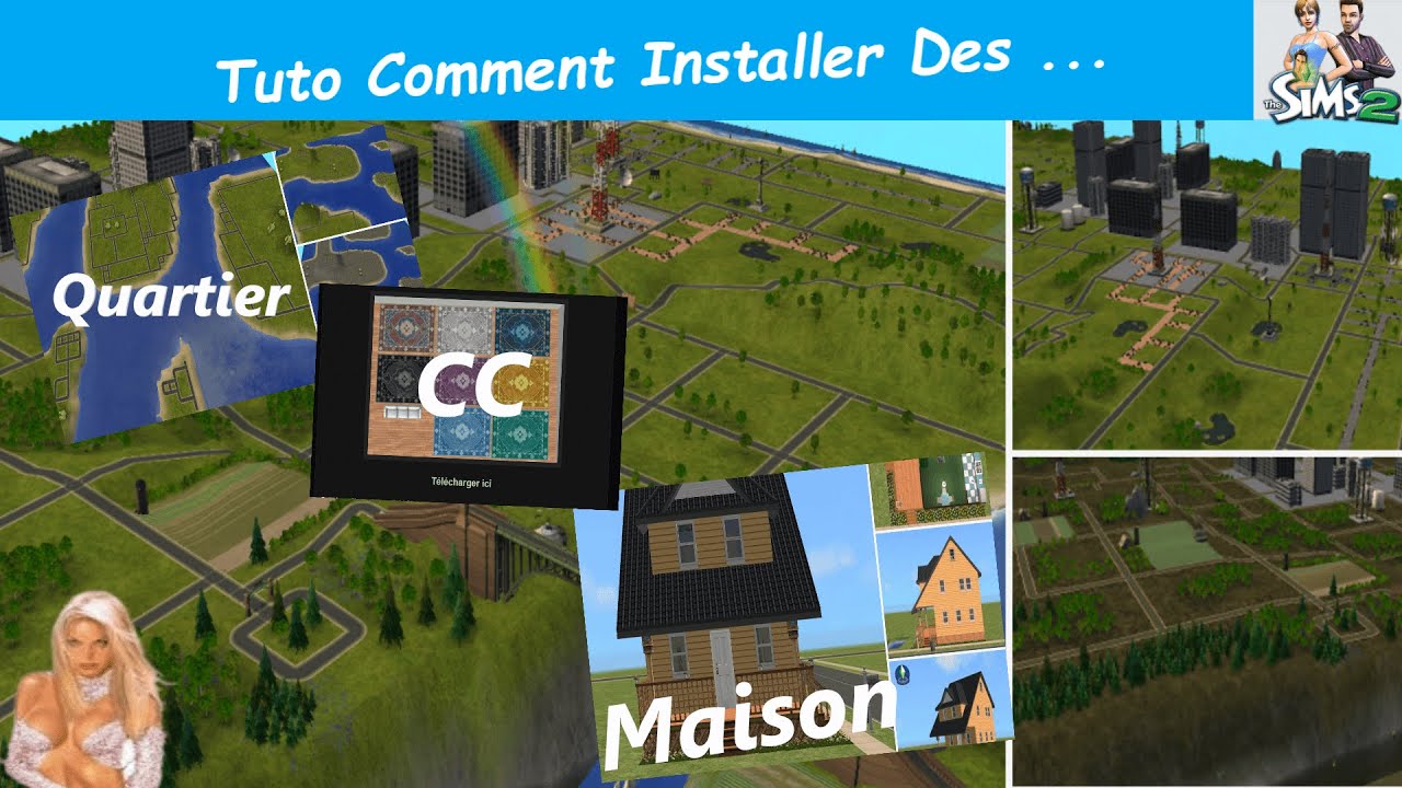 Tuto Sims 2 "Comment Installer Des CC, Maison, et Quartier" 🏡👕👝 - YouTube