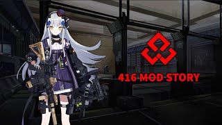 Girls' Frontline | 416 MOD STORY | HD60FPS