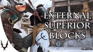 For Honor - External Superior Blocks Explained