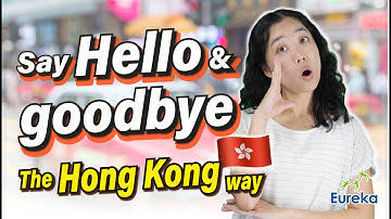 👋 How to say Hello, Good Morning and Goodbye in Cantonese | Hong Kong Language Hacks