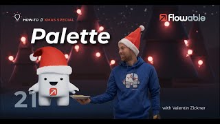 Flowable Advent Day 21 Palette