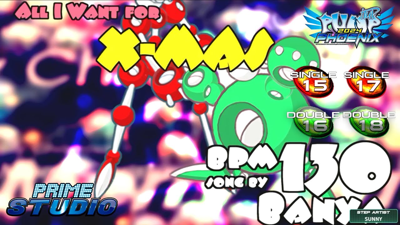 [PUMP IT UP P.C] All I Want for Christmas (올 아이원트 포 크리스마스) S15, S17, D16, D18