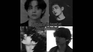 Taehyung Ile Hayal Et Hayali Arkadaş Tek Bölümlük