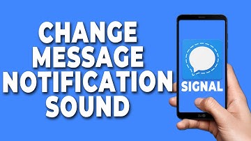 How to Change Message Notification Sound on Signal Private Messenger