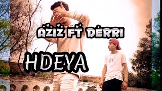 Derri X Azi Way Hdeya Official Music Video