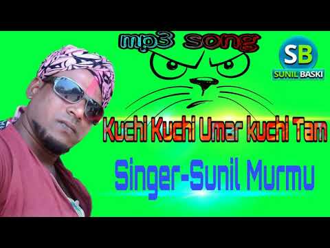 Sunil Murmu New Santali Orchestra Song ||Kuchi Kuchi Umar Kuchi Tam