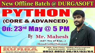 PYTHON (CORE & ADVANCED) Offline Training @ DURGASOFT