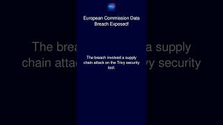 European Commission Data Breach Exposed!