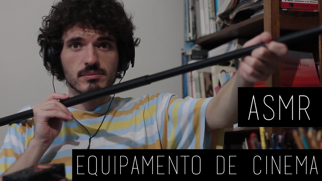 ASMR em português (sussurro e tapping) - Equipamento de cinema
