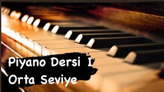 Piyano Dersi 1 \