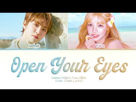 JAEHEE (NCT WISH) & YUHA (Hearts2Hearts) 눈을 떠봐 (Open Your Eyes) | Color Coded Lyrics