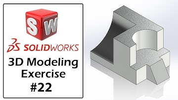 SolidWorks Tutorial For Beginners | Part Modeling Exercise - 22