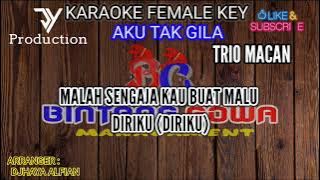 KARAOKE AKU TAK GILA ( TRIO MACAN ) NADA CEWEK #jyproduction #karaokedangdut #viral #BGManagement