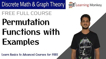 Permutation Functions with Examples || Lesson 8 || Discrete Math & Graph Theory ||