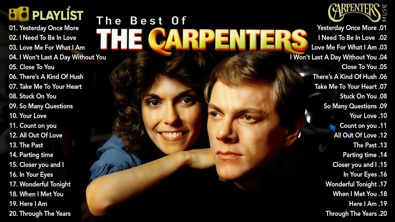 The Carpenters Greatest Hits Full Album 2026 | Yesterday Once More, Close To You 🎶