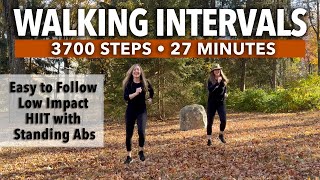 Walking Intervals + Standing Abs (3700 steps - 27 MIN) Workout #22