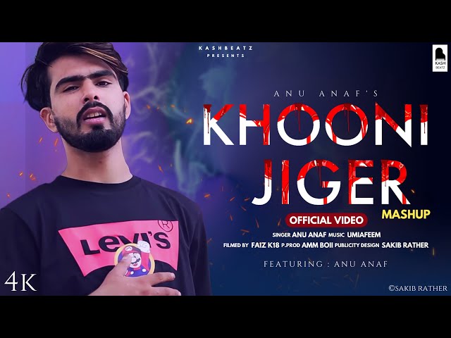 KHOONI JIGER MASHUP | ANU ANAF | UMI A FEEM | NEW SUPERHIT KASHMIRI SONGS class=