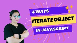 4 ways to Iterate Object in JavaScript