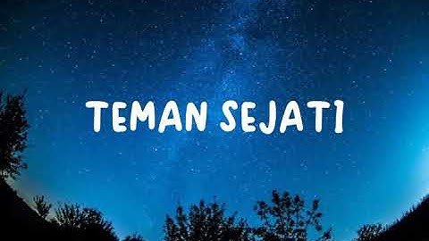 NISSA SABYAN - Teman Sejati ( Lyrics )
